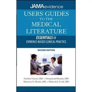 USED-Users' Guides to the Medical Literature: Essentials of Evidence-Based Clinical Practice, Second Edition by Gordon Guyatt (Paperback)