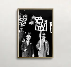 Prohibition Wall Art, Beer Protest, Black and White Art, Vintage Wall Art, Bar Wall Decor, Funny Wall Art