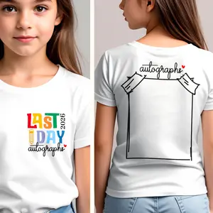 Last Day Autograph 2026 T-shirt, 2025-2026 School Year Shirt, Senior Year Shirt, School Autograph T-shirt, End of School Tee