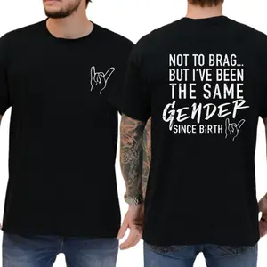 Not To Brag But I've Been The Same Gen Since Birth T-shirt, Unisex Graphic Tee, Menswear, Breathable Cotton, Trendy Shirt, Men Gifts ym01