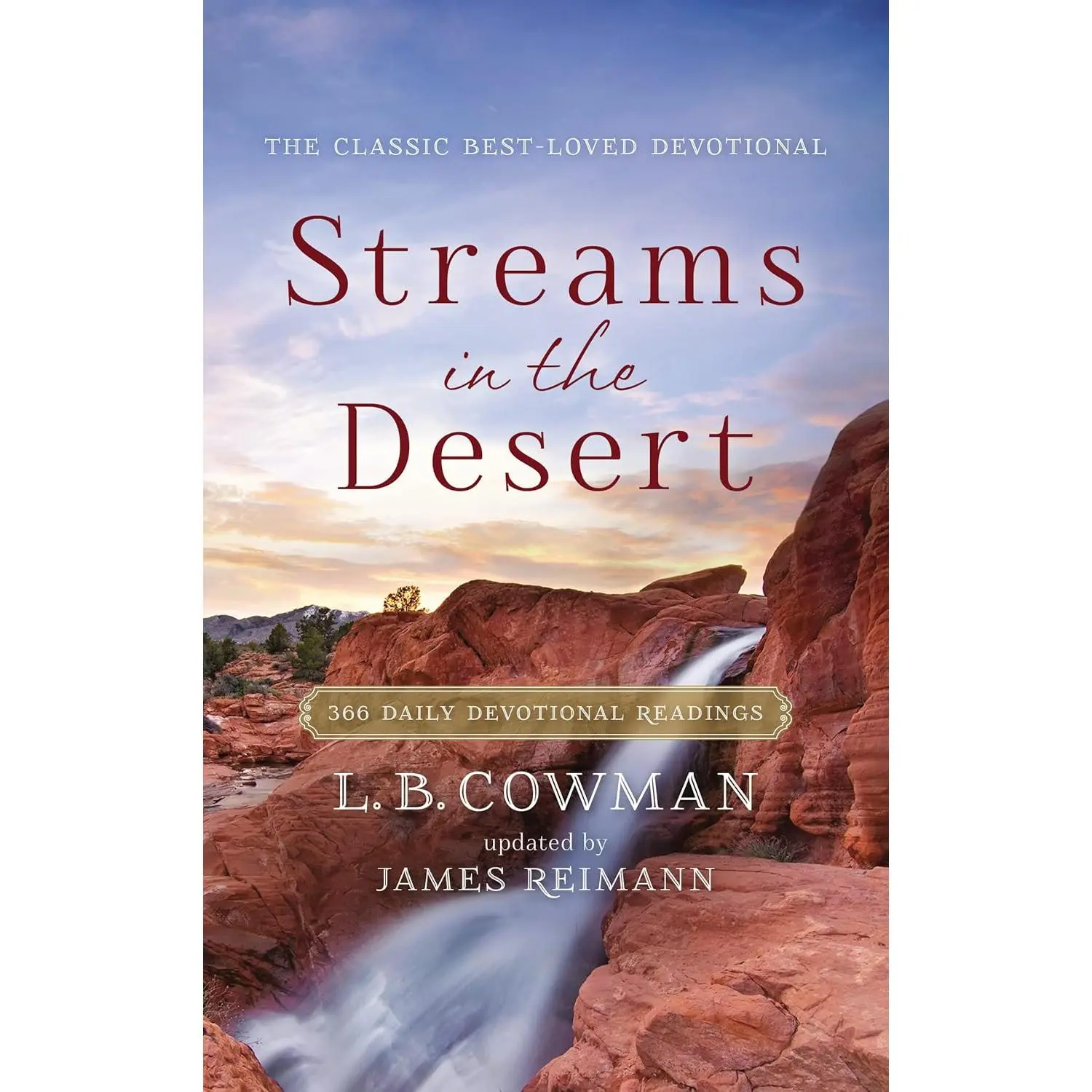 Streams in the Desert: 366 Daily Devotional Readings