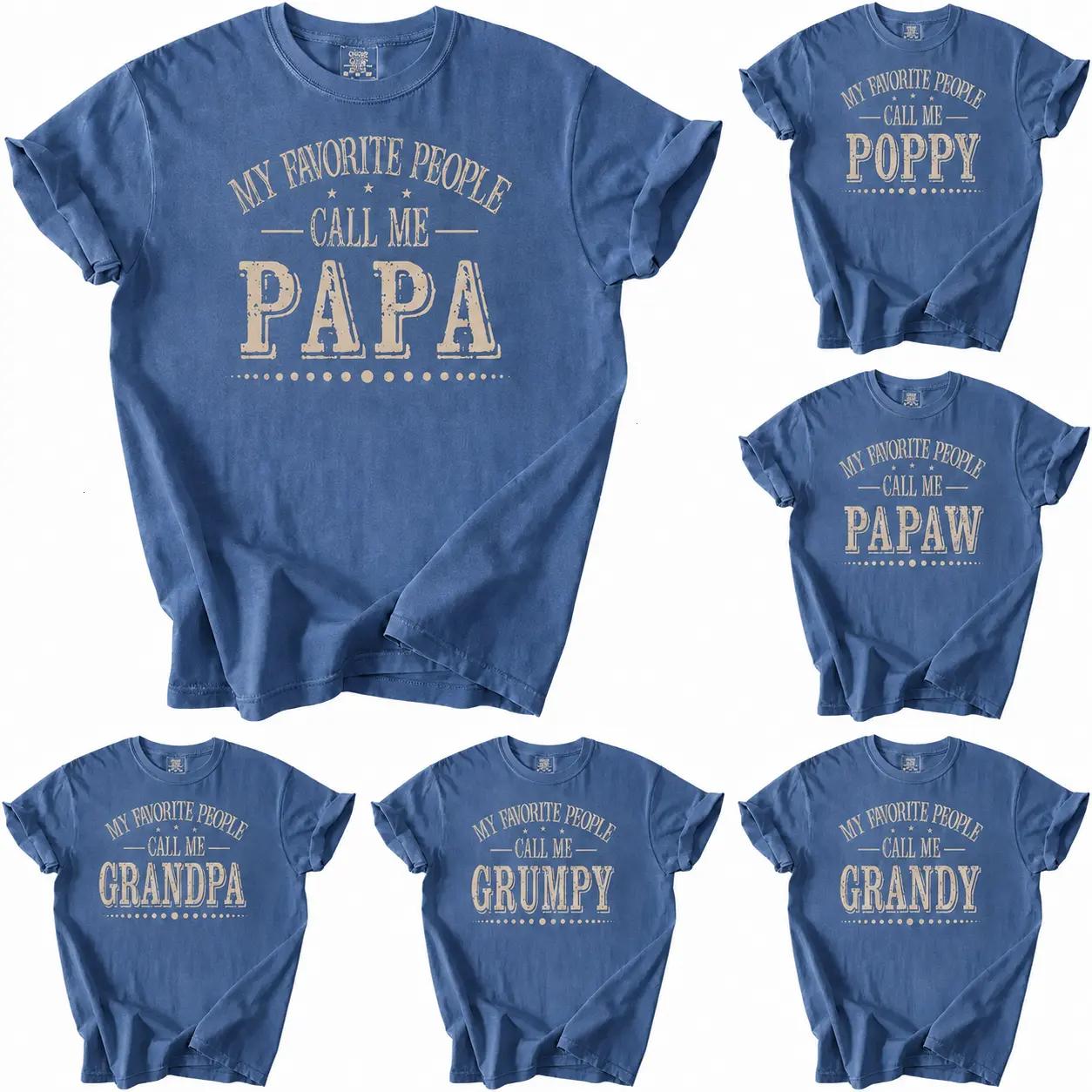 Comfort Colors My Favorite People Call Me Papa Shirt, Father’s Day Gift for Papa, Unisex T-shirt, Garment-Dyed Vintage Cotton, Made In The USA (If you would like a different color or size, please message us)