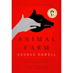 Animal Farm by George Orwell – Dystopian Classic & Political Satire | Allegory, Totalitarianism & Literary Fiction (75th Anniversary Edition)