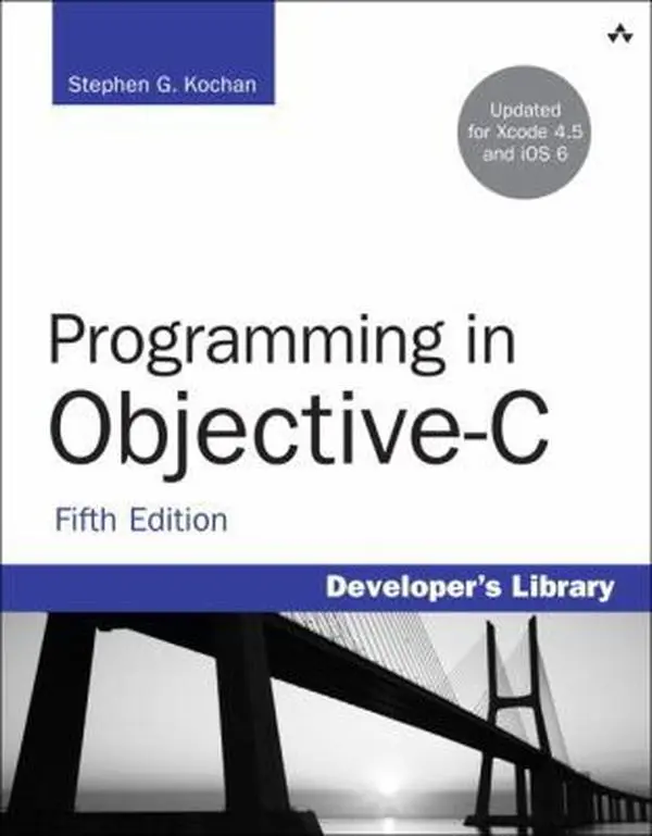 USED-Programming in Objective-C (Developer's Library) by Stephen G. Kochan (Paperback)