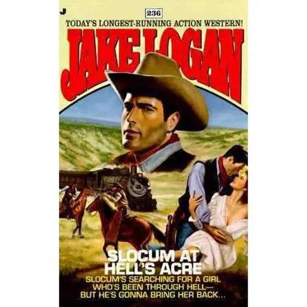 USED-Slocum at Hell's Acre (Slocum Series #236 by Jake Logan (Unknown)