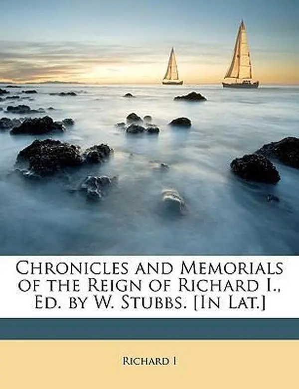 USED-Chronicles and Memorials of the Reign of Richard I., Ed. by W. Stubbs. [In Lat.] by I, Richard (Paperback)