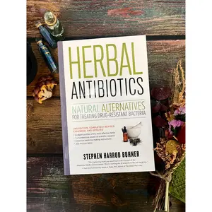 Herbal Antivirals, 2nd Edition - Natural Remedies for Emerging & Resistant Viral Infections by By Stephen Harrod Buhner
