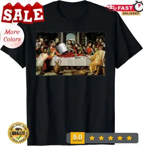 The Last Supper Crawfish Christian Jesus Leonardo Da Vinci T-Shirt