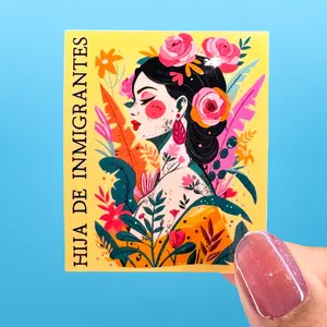 Hija de Inmigrantes Sticker