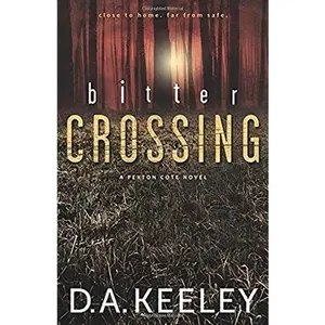USED-Bitter Crossing by D.A. Keeley (Unknown)