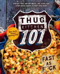 USED Book - Thug Kitchen 101: Fast as F*ck: A Cookbook by Thug Kitchen (Hardcover) - english