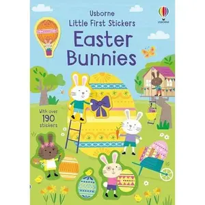 Little First Stickers Easter Bunnies: An Easter and Springtime Book for Kids -- Jessica Greenwell - Paperback