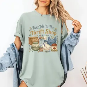 Take Me To The Thrift Shop Comfort Colors T-Shirt - Vintage Thrifting Graphic Tee, Thrifting Shirt, Funny Goose Tshirt