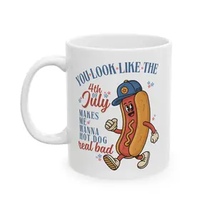 You Look Like The 4th of July Mug, Funny Hot Dog Coffee Mug, Patriotic Coffee Cup, Independence Day Gift, BBQ Party Mug, USA Humor Tea Cup