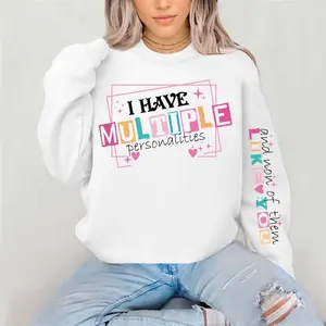 I have multiple personalities Crewneck Sweatshirt Gildan Everyday Style Super Soft Unisex Fit Streetwear Graphic Top warm Christmas Gift for her Womenswear Casual Printed Long Sleeve