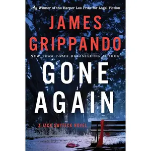Gone Again: A Jack Swyteck Novel (Jack Swyteck Novel) by James Grippando [Paperback Book]
