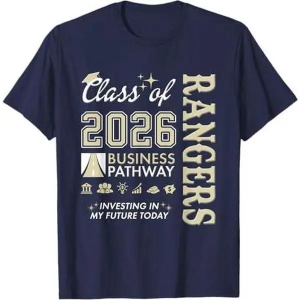 Santa Rosa Rangers - Business Pathway Class of 2026 T-Shirt - TikTok Shop