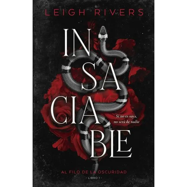 Insaciable -- Leigh Rivers - Paperback