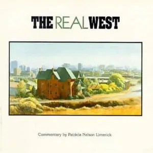 USED-The Real West by Patricia Nelson Limerick (Paperback)