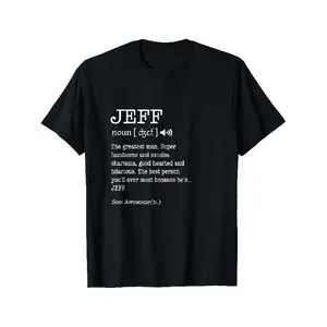Personalized T-Shirt for Adults Named Jeff, Featuring a Humorous Definition. Unisex Design for Summer 2026, Short-Sleeved And Made of 180G Fabric