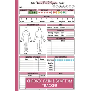Chronic Pain & Symptom Tracker Journal: A 100-Day Guided Diary with Detailed Pain Assessment, Mood, and Medication Log