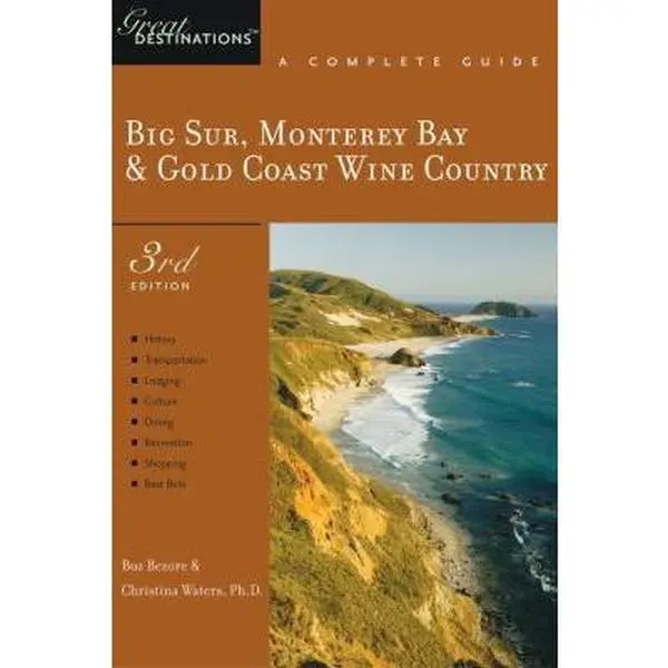 USED-Explorer's Guide Big Sur, Monterey Bay & Gold Coast Wine Country: A Great Destination by Bezore, Buz (Paperback)
