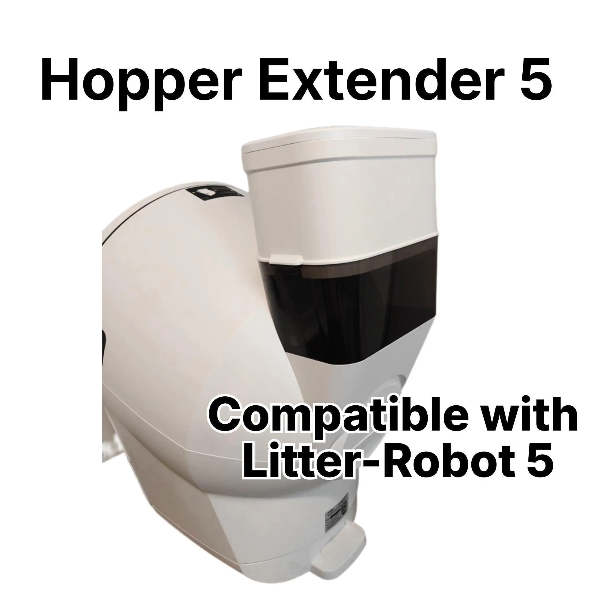 Hopper Extender 5 Compatible with Litter-Robot 5 | 20lb + High-Capacity Upgrade | Secure Fit Extension