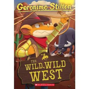 USED-The Wild Wild West (Geronimo Stilton #21): The Wild Wild Westvolume 21 by Stilton, Geronimo (Paperback)