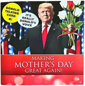 Talking Donald Trump Mother's Day Card - Hear Trump's Real Voice Deliver a Heartfelt Message to Mom - A Funny Novelty Greeting Card for Wife & Grandma - Presidential Gag Gift with Envelope