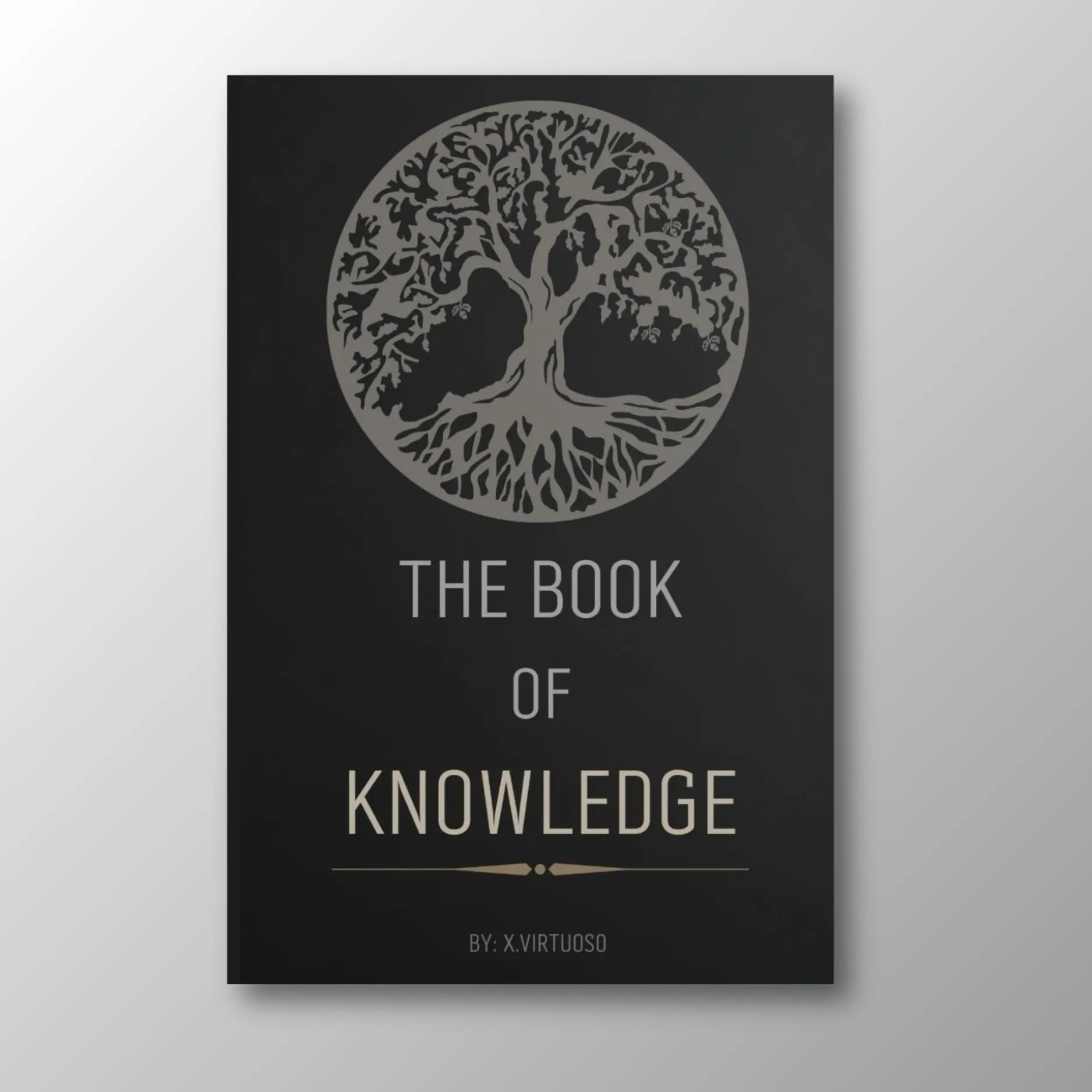 The Book Of Knowledge: Spiritual Growth Guide for True Spiritual Mindset Direction, Soul Majesty Awakening, Psychic Abilities Unlocking, and Higher Self Connection Strengthening (Humanities & Social Sciences - Psychology & Relationships Book)