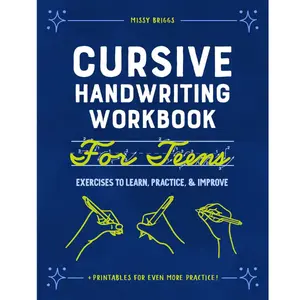 Cursive Handwriting Workbook for Teens: Exercises to Learn, Practice, and Improve Paperback