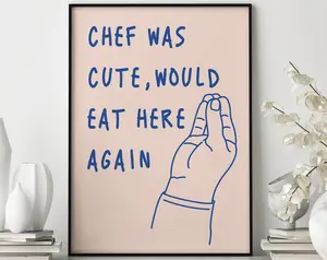 Chef Was Cute Poster No Framed, Kitchen Print, Trendy Wall Art, Typography Print, Gift For Chef, Minimalistic Kitchen Print, Bar Cart Print