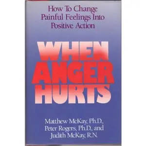 USED-When Anger Hurts: Quieting the Storm Within by Matthew McKay (Hardcover)