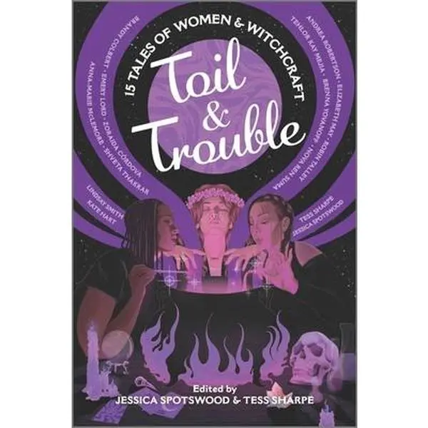 USED-Toil & Trouble: 15 Tales of Women & Witchcraft by Sharpe, Tess (Paperback)