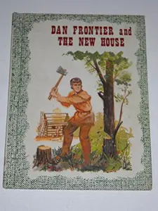 USED Book - Dan Frontier and the New House (Dan Frontier Series) by William Hurley (Hardcover) - english