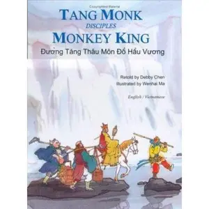 USED-Tang Monk Disciples Monkey King: English/Vietnamese (Adventures of Monkey King / Truyen Te Thien Dai Thanh) (English and Vietnamese Edition) by Retold by Debby Chen & Illustrated by Wenhai Ma (Hardcover)