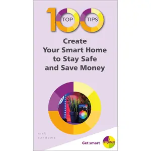 USED-100 Top Tips - Create Your Smart Home to Stay Safe and Save Money by Vandome, Nick (Paperback)