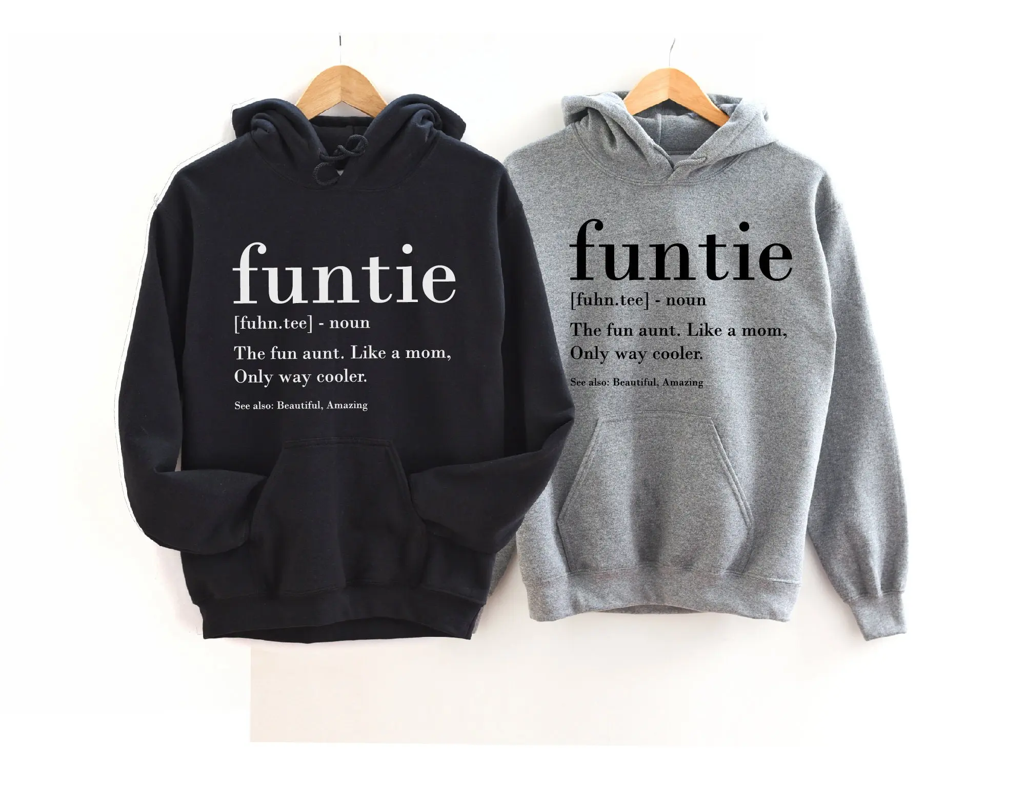 Funtie Definition Sweatshirt, Auntie Sweatshirt, Aunt Hoodie, Mother's Day Gift, Gift for Aunt, Gift for her, Gift for Aunts, Funny Hoodie