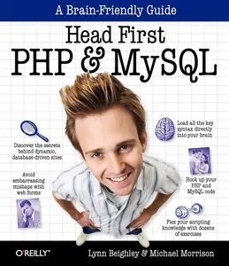 USED-Head First PHP & MySQL: A Brain-Friendly Guide by Beighley, Lynn (Paperback)