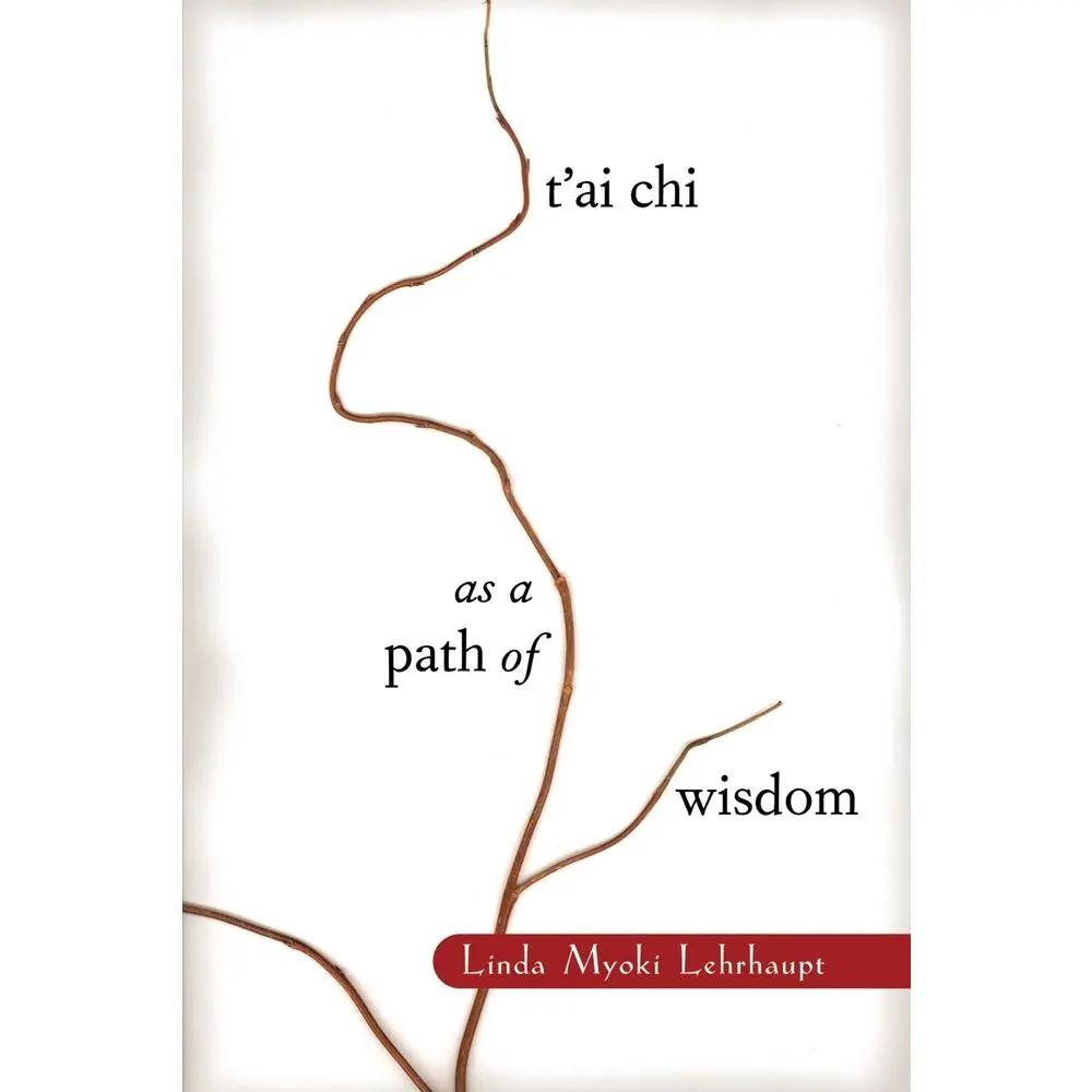 USED Book - T'Ai Chi as a Path of Wisdom by Lehrhaupt, Linda Myoki (Paperback) - english