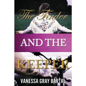 USED-The Finder and The Keeper by Bartal, Vanessa Gray (Paperback)