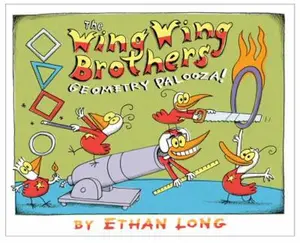 USED-The Wing Wing Brothers Geometry Palooza! by Ethan Long (Hardcover)