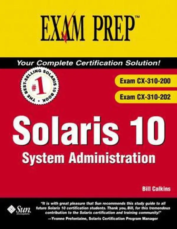 USED Book - Solaris 10: System Administration (Exam CX-310-200 & CX-310-202) by Bill Calkins (Paperback) - english