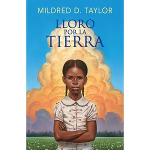 USED-Lloro Por La Tierra / Roll of Thunder, Hear My Cry by Taylor, Mildred D. (Paperback)
