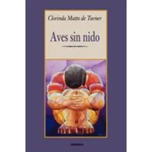 USED-Aves sin nido by Matto de Turner, Clorinda (Paperback)