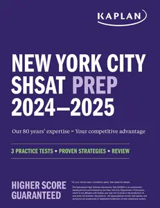 USED-New York City Shsat Prep 2024-2025: 3 Practice Tests + Proven Strategies + Review by Kaplan Test Prep (Paperback)