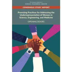 USED-Promising Practices for Addressing the Underrepresentation of Women in Science, Engineering, and Medicine: Opening Doors by National Academies of Sciences Engineeri (Paperback)