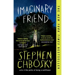 Imaginary Friend by Stephen Chbosky [Paperback Book]