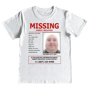 Missing Hubert Skeletrix Edward Skeletrix T-Shirt Tee Merch | Y2K Meme Shed Theory Nettspend Osamason Shadow Wizard Money Gang