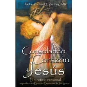 Consolando Al Corazon de Jesus Libro